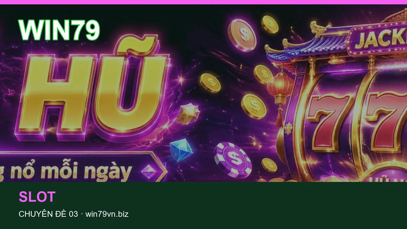 Hỏi đáp về Casino trực tuyến: quy trình tự kiểm tra trên WIN79